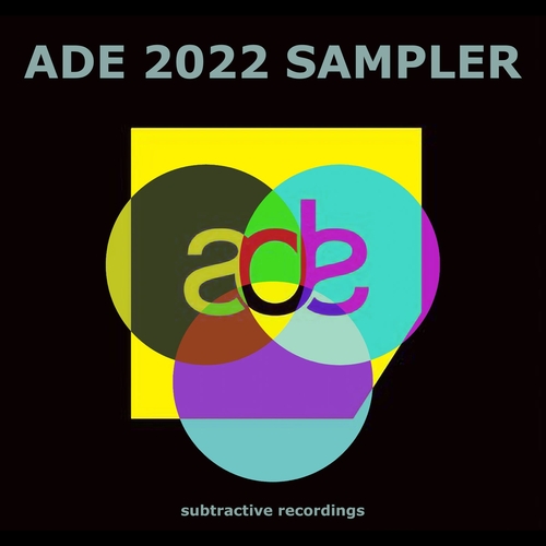 VA - Subtractive ADE 2022 Sampler [SUB148]